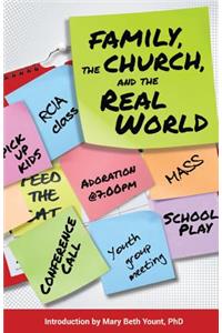 Family, the Church, and the Real World