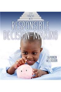 Step Forward with Responsible Decision-Making