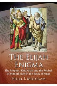 The Elijah Enigma