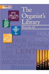 The Organist's Library, Vol 65 - Organ (3-staff)