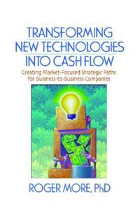 Transforming New Technologies into Cash Flow