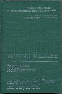 Valuing Wildlife: Economic and Social Perspectives
