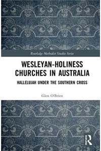 Wesleyan-Holiness Churches in Australia