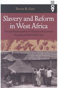 Slavery and Reform in West Africa