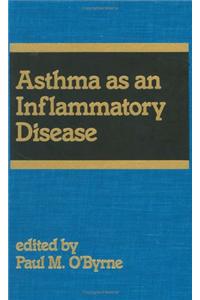 Asthma as an Inflammatory Disease