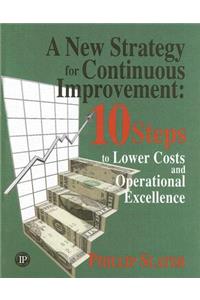 New Strategy for Continuous Improvement