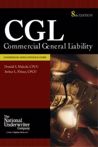 Commercial General Liability: Commercial Lines Coverage Guide