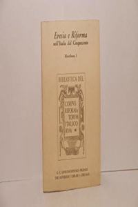 Eresia E Riforma Nell'italia del Cinquecento