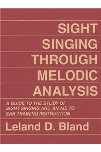 Sight Singing Through Melodic Analysis