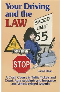 Your Driving and Law Cras