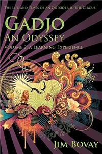 Gadjo, An Odyssey, The Life And Times Of An Outsider In The Circus