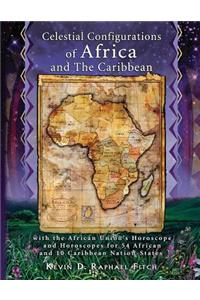 Celestial Configurations of Africa and the Caribbean