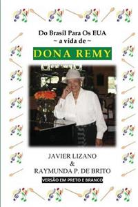 Do Brasil Para OS Eua a Vida de Dona Remy