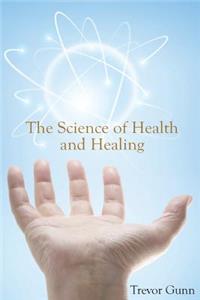 Science of Health and Healing