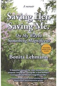 Saving Her. Saving Me.