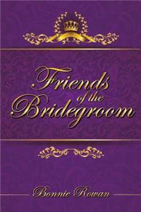 Friends of the Bridegroom