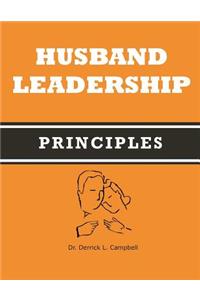 Husband Leadership Principles