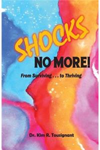 Shocks No More!