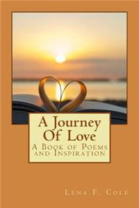 Journey Of Love: A Book of Poems and Inspiration