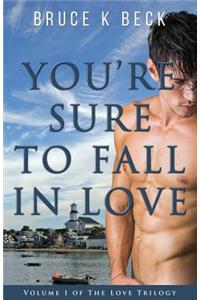 You're Sure to Fall in Love