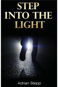 Step Into The Light