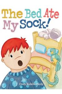 The Bed Ate My Sock!