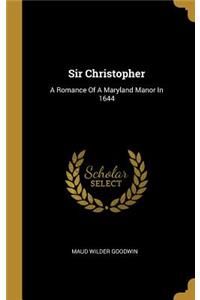 Sir Christopher