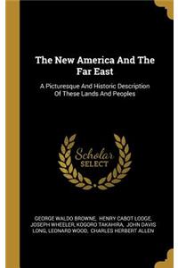 New America And The Far East