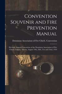 Convention Souvenir and Fire Prevention Manual [microform]