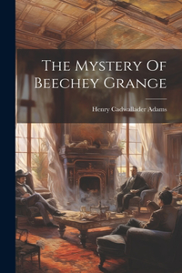 Mystery Of Beechey Grange