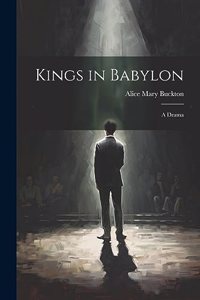 Kings in Babylon