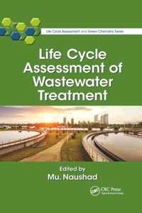 Life Cycle Assessment of Wastewater Treatment