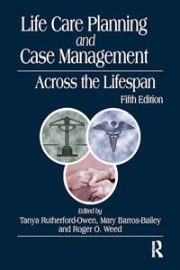 Life Care Planning and Case Management Across the Lifespan