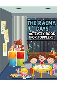 The Rainy Days Activity Book For Toddlers