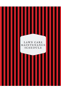 Lawn Care Maintenance Schedule