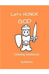 Let's Honor GOD Coloring Workbook