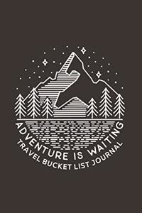 Adventure is Waiting Travel Bucket List Journal
