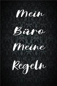 Mein Büro Meine Regeln