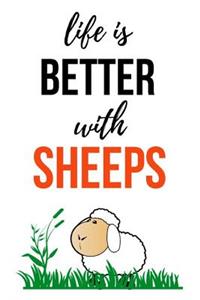 Life Is Better With Sheeps