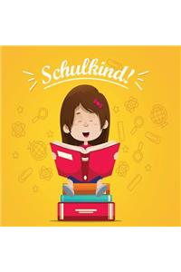 Schulkind!