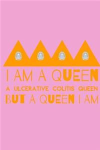 I Am A Queen A Ulcerative Colitis Queen But A Queen I Am