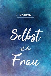 Selbst ist die Frau