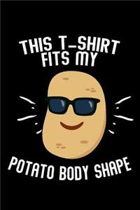 This T-shirt fits my potato body shape