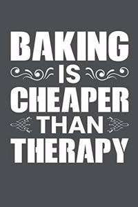 Baking Is Cheaper Than Therapy