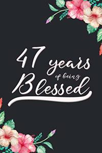 Blessed 47th Birthday Journal