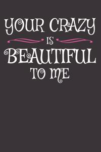 CRAZY Notebook Journal