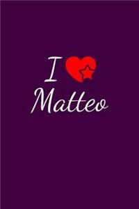 I love Matteo