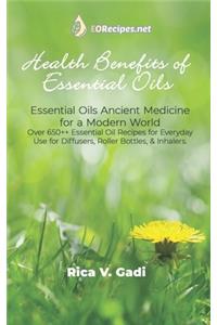 Health Benefits of Essential Oils