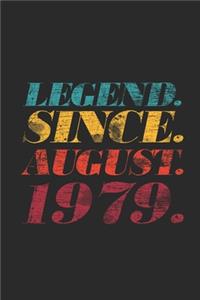 Legend Since August 1979