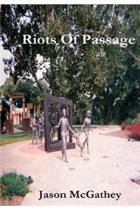 Riots Of Passage